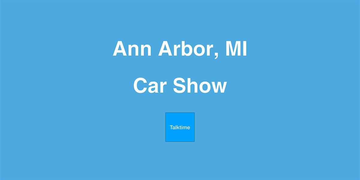 Car Show - Ann Arbor