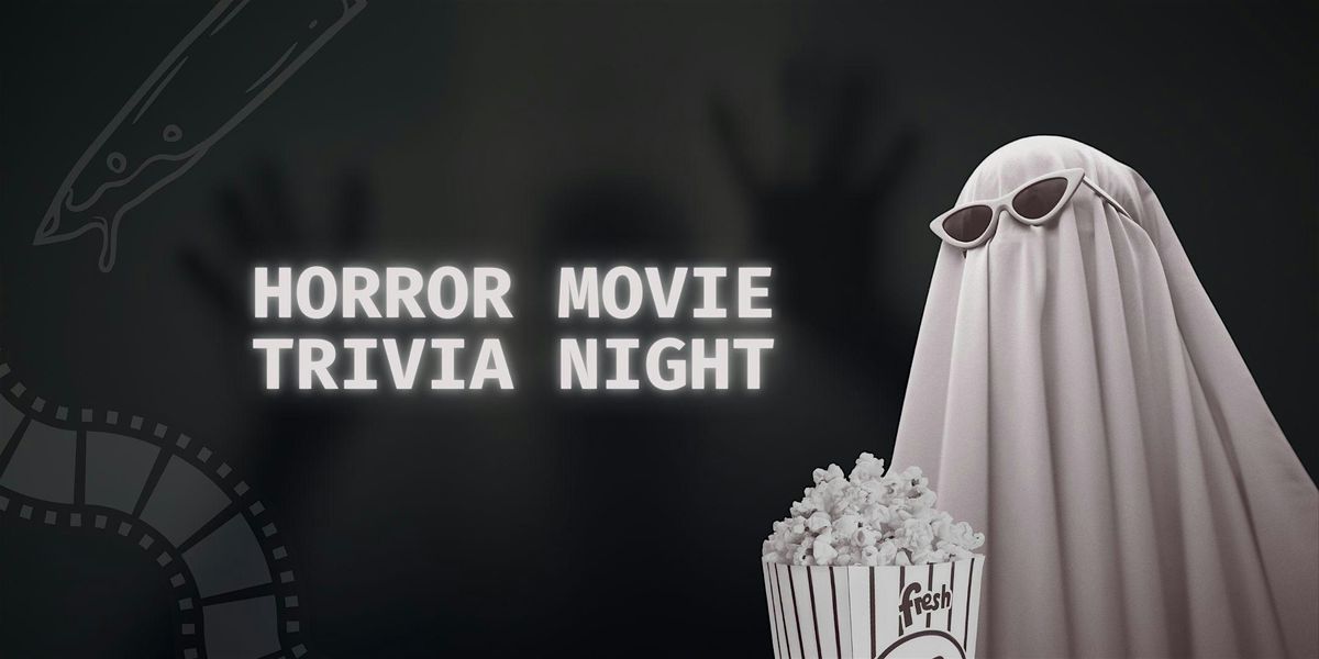 Horror Movie Trivia Night