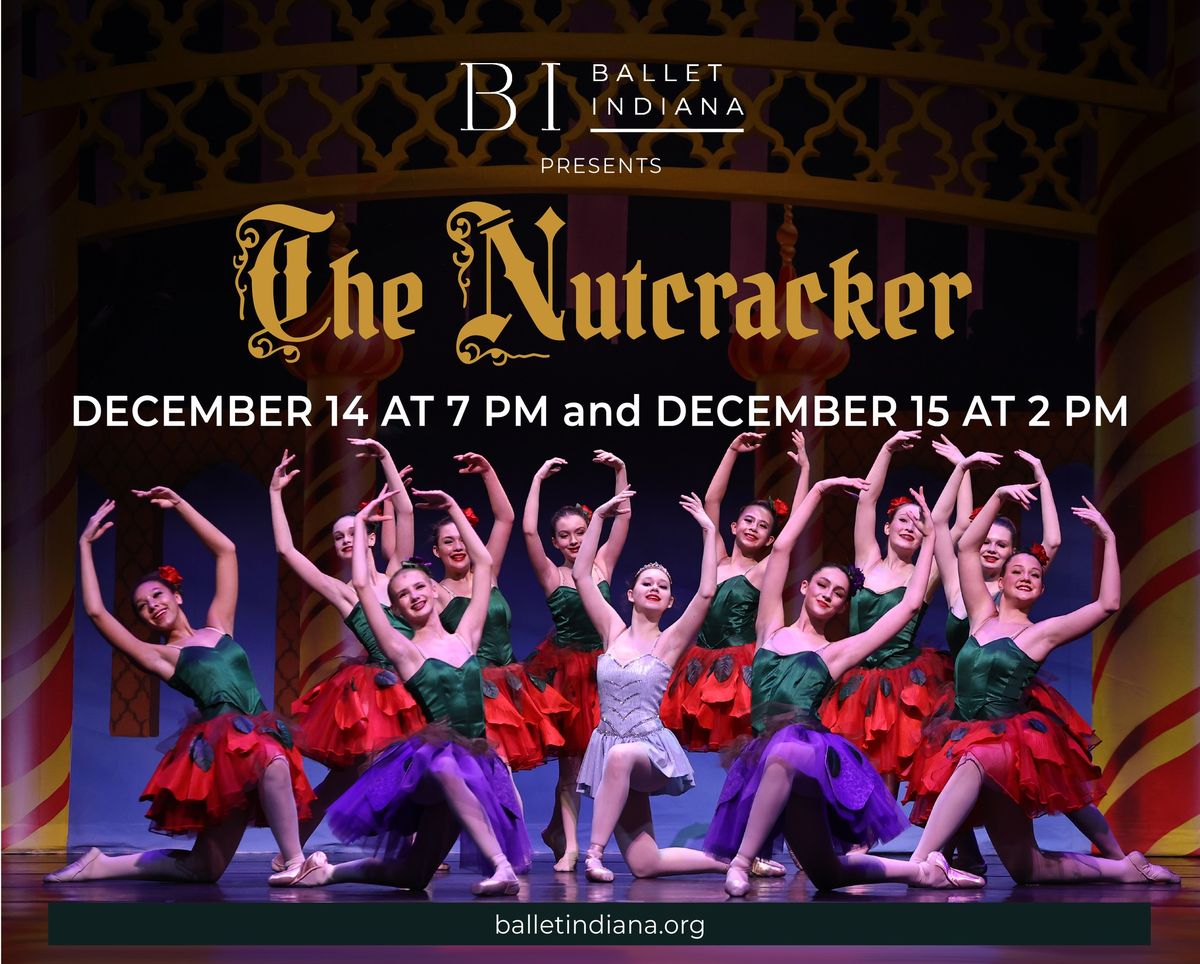 Ballet Indiana Presents The Nutcracker