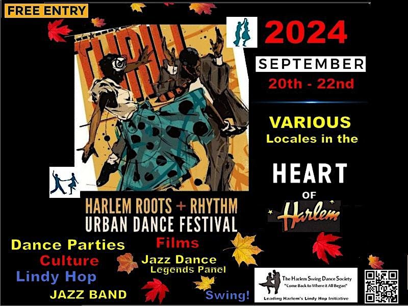 FREE!  The Harlem Roots and Rhythm Urban Dance Festival - 3 Days of FUN