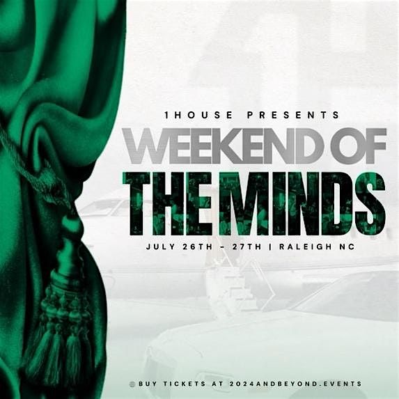 1House presents WEEKEND OF THE MINDS | Raleigh, NC