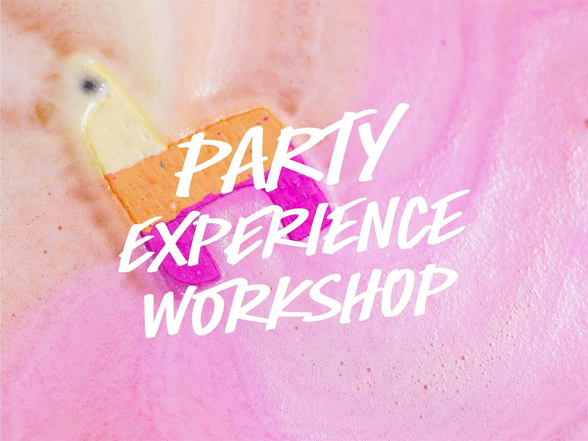 Lush Colchester - Party Experience Workshop