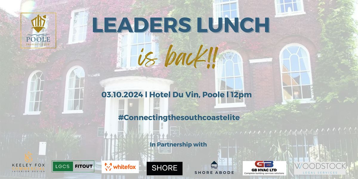 An Unforgettable Afternoon Awaits At The Poole Property Club Leaders Lunch