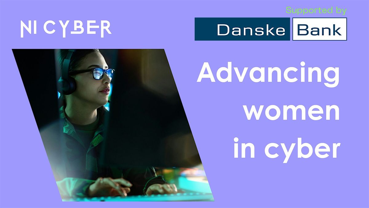 Advancing Women in Cyber