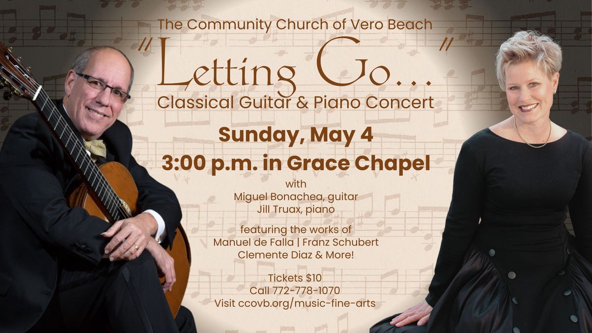 "Letting Go" Miguel Bonachea & Jill Truax in Concert