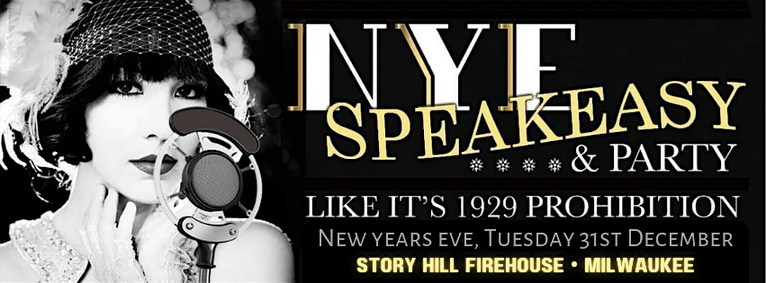 NYE Speakeasy at The FireHouse