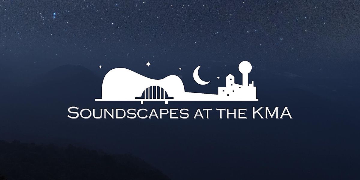 Soundscapes at the KMA: May 2024