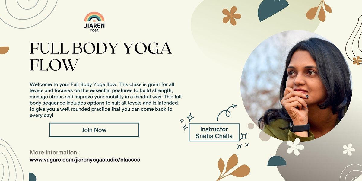 Full Body Yoga Flow with Instructor Sneha Challa