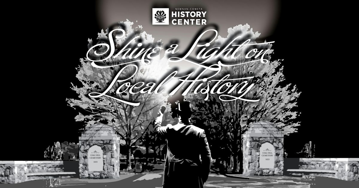 2024 Oak Hill Cemetery "SHINE A LIGHT ON LOCAL HISTORY" 10\/19