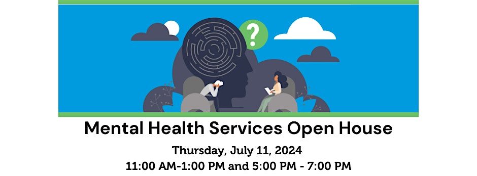 Mental Health Services Open House