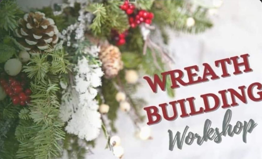 Wreath Making Workshop 