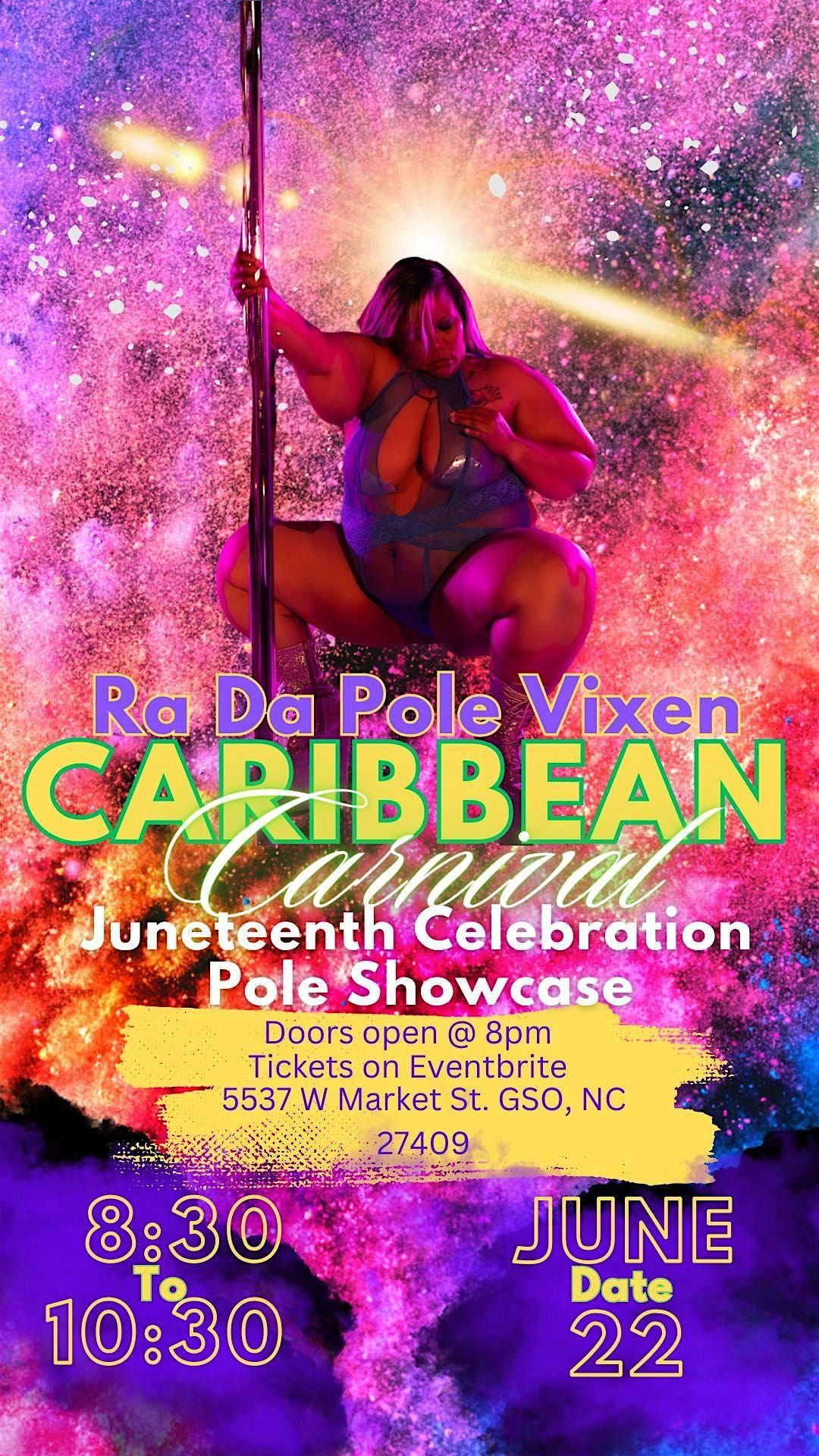 2nd Annual Juneteenth Pole Showcase: Carnival Edition