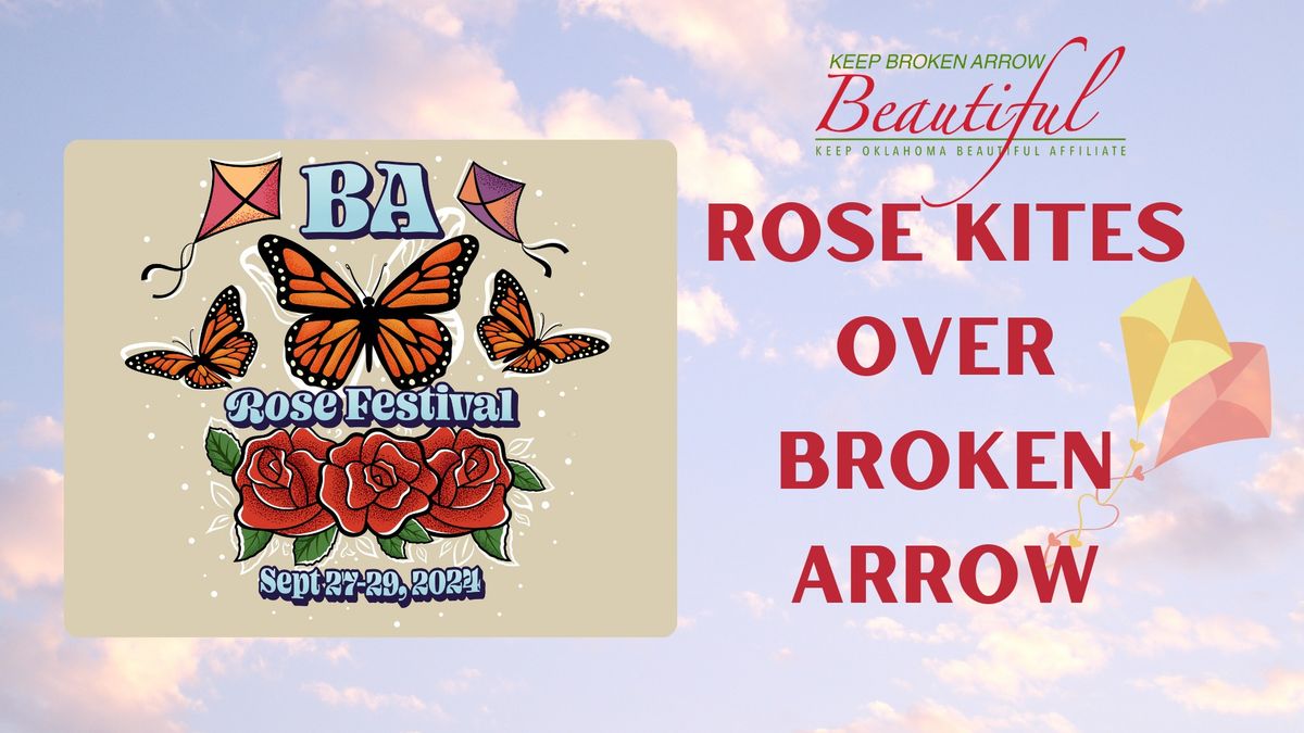 Rose Kites Over Broken Arrow