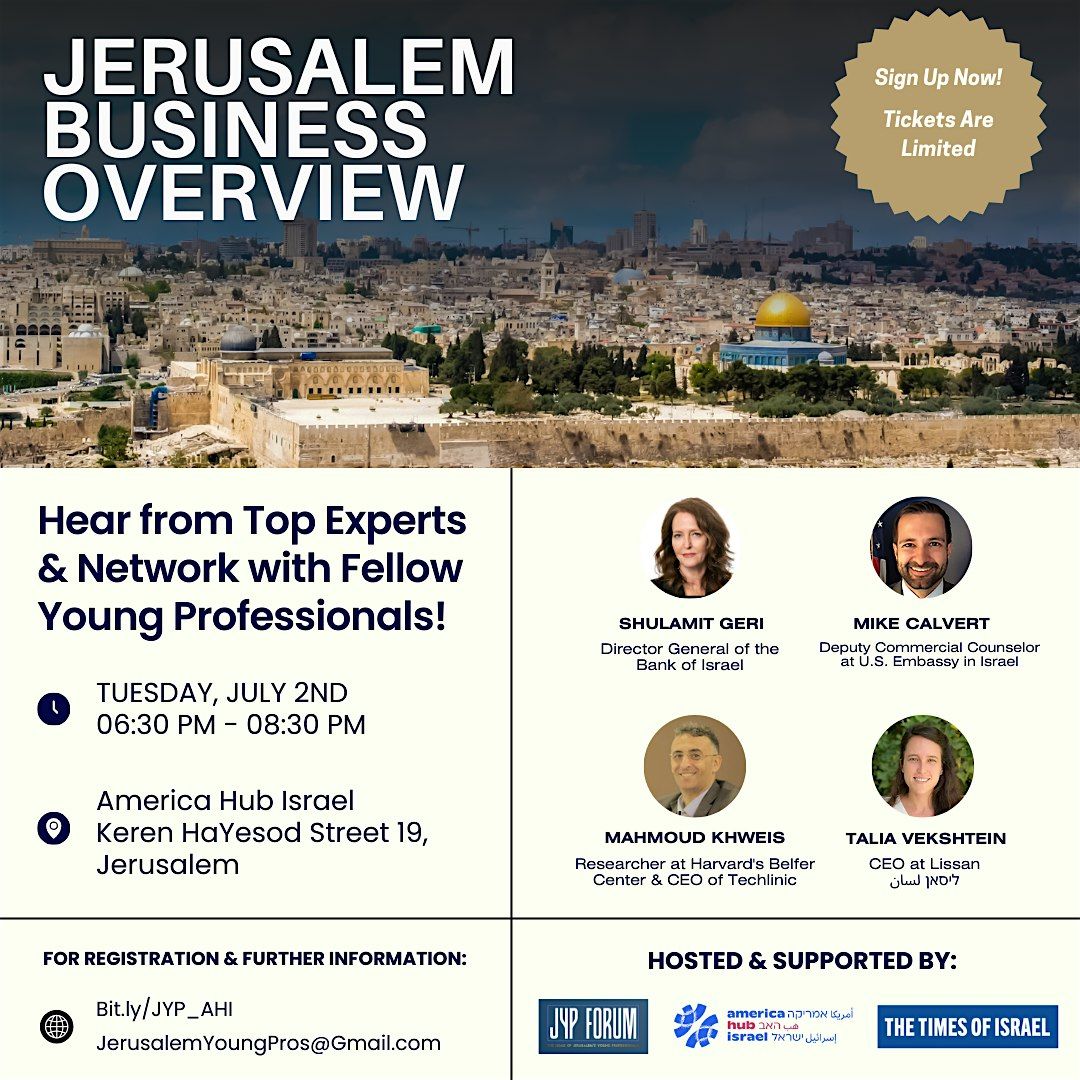 "Jerusalem Business Overview" - Hosted by JYP Forum & America Hub Israel