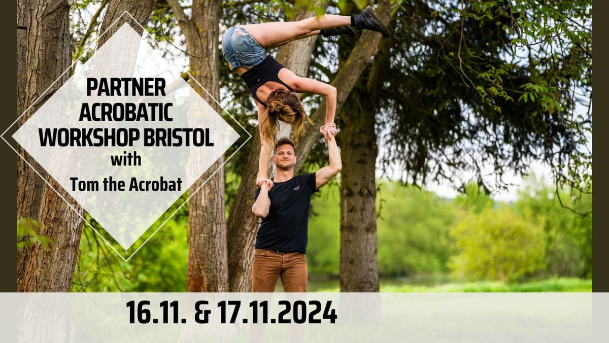 Bristol Partner Acrobatics Weekend with TomTheAcrobat