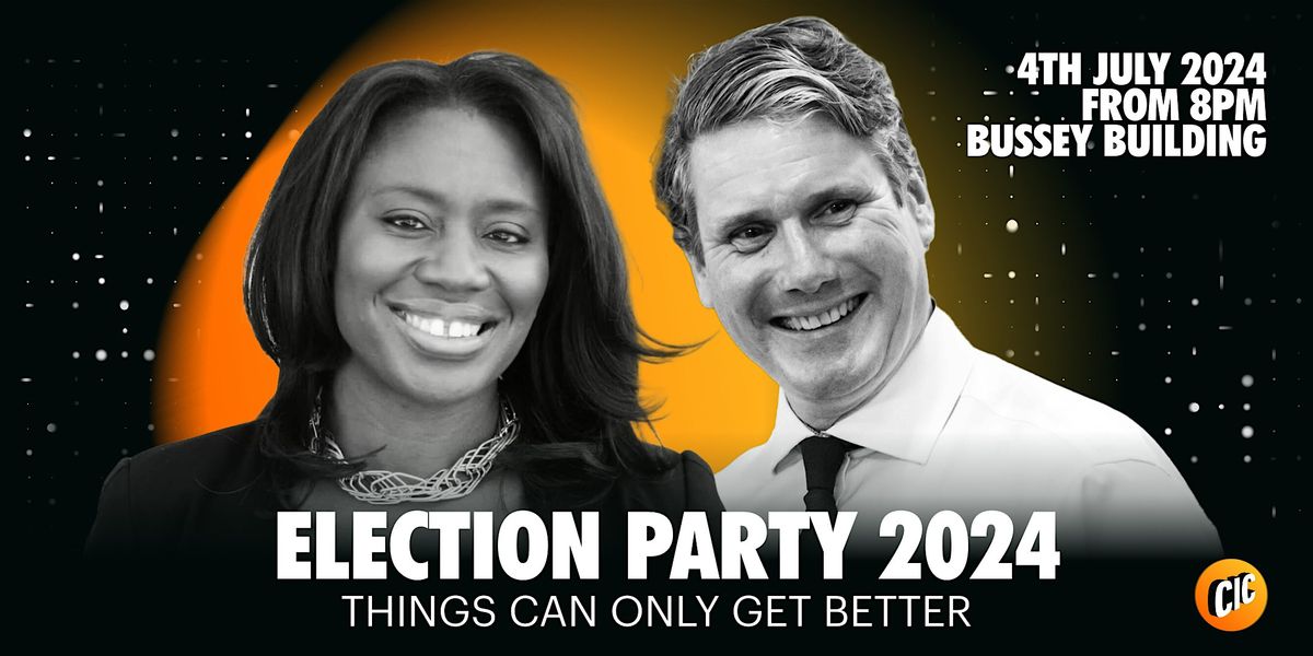Things Can Only Get Better: Election Party 2024!
