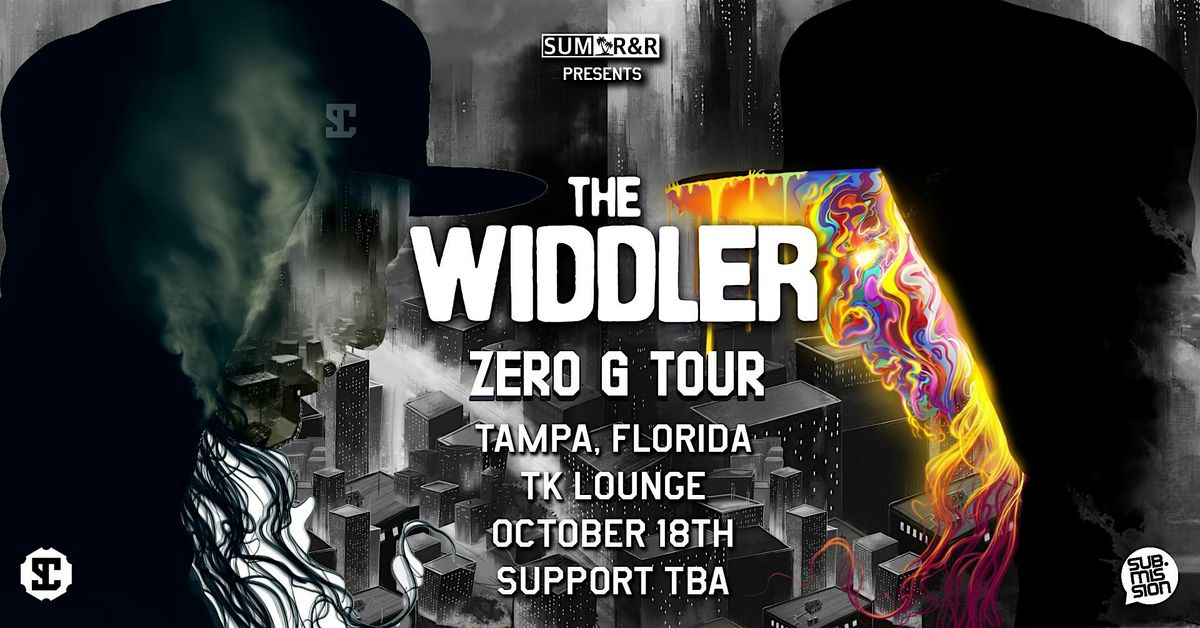 SUM R&R Presents: The Widdler's Zero G Album Tour