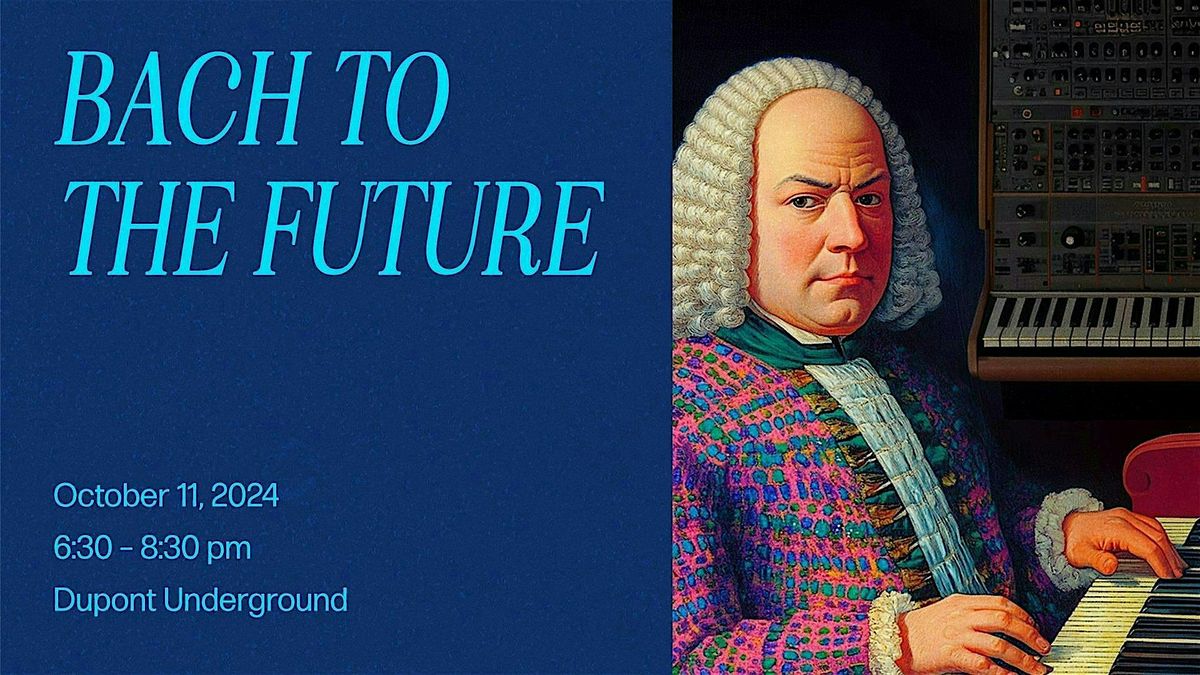 Bach to the Future