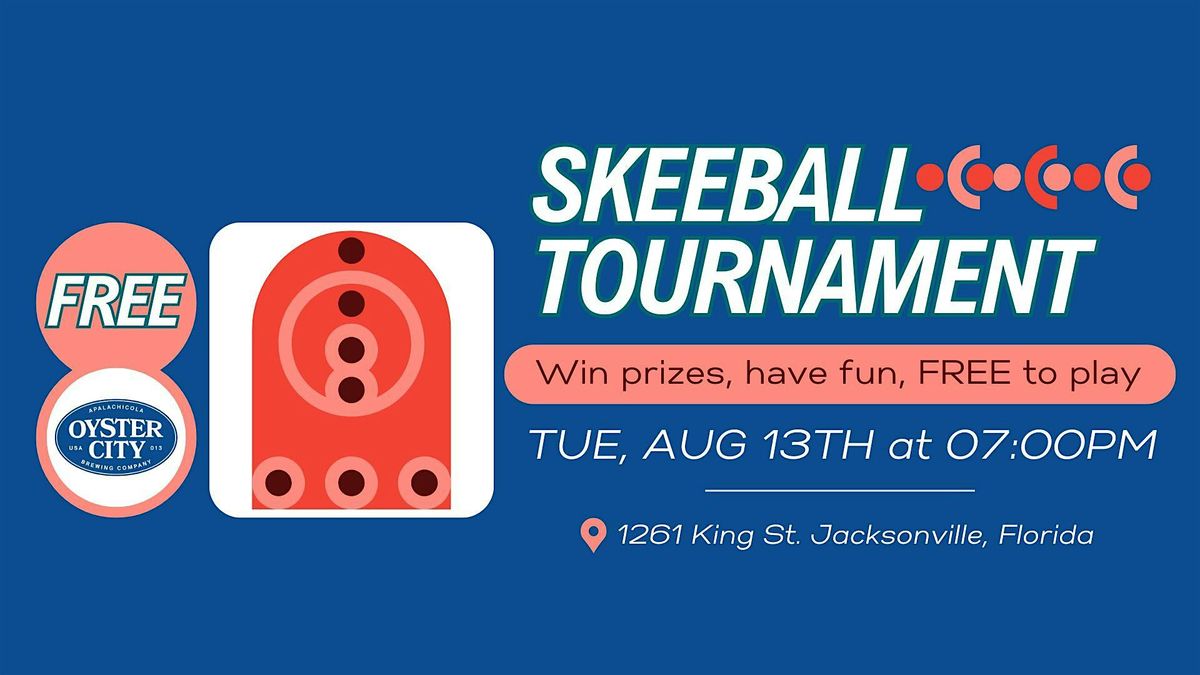 FREE Skeeball Tournament