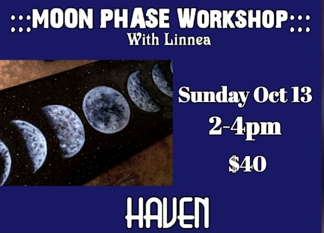 Moon Phase Magic Workshop!