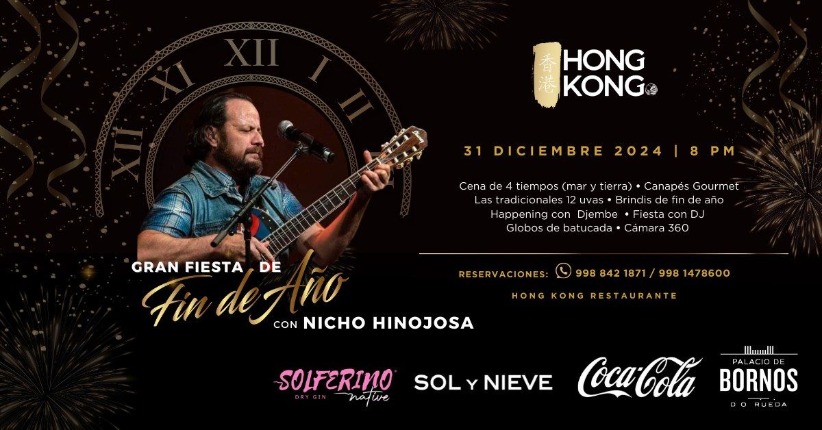 \u00a1Gran Fiesta de Fin de A\u00f1o en Hong Kong Restaurante con el show estelar de Nicho Hinojosa!\ud83c\udfb8\u2728  