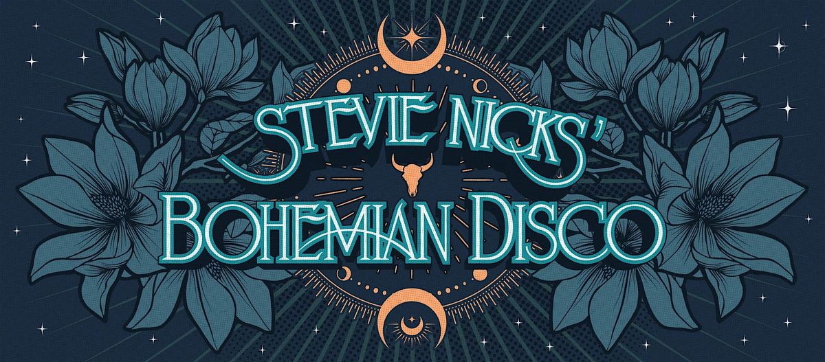 The Legends Series Presents - Stevie Nicks' Bohemian Disco