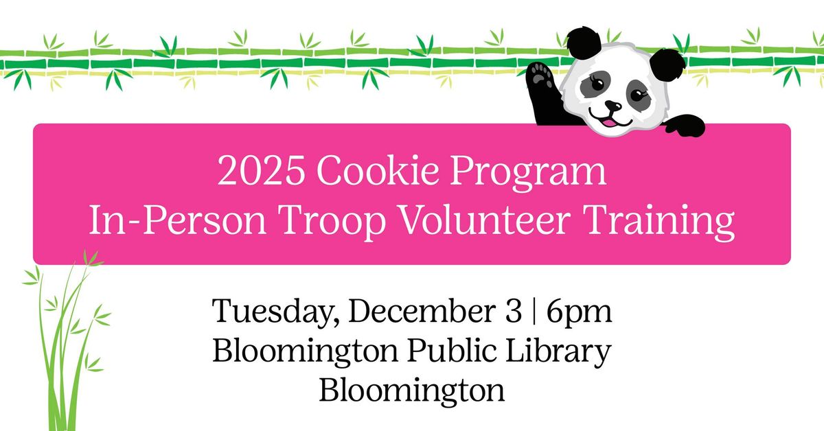 2025 Cookie Program Volunteer Training - Bloomington