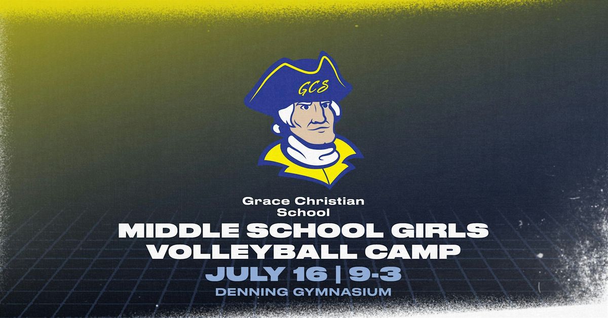 Grace Christian School Middle School Girls Volleyball Camp