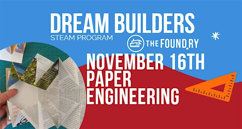 Dream Builders: STEAM for Middle Schoolers!