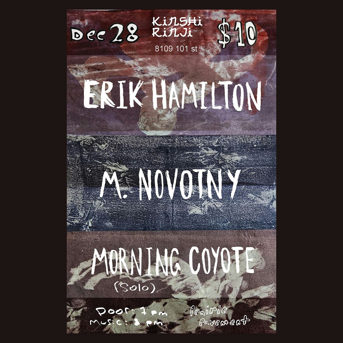 Erik Hamilton, M. Novotny and Morning Coyote (solo) @ Kinshi Rinji - Dec 28