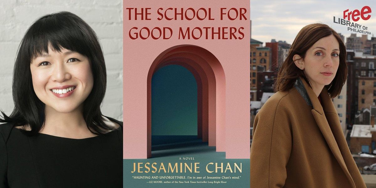 IN-PERSON - Jessamine Chan | The School for Good Mothers
