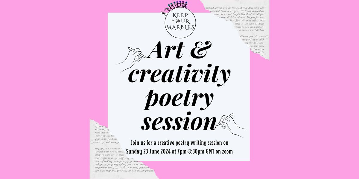 Keep Your Marbles: Art and Creativity: Poetry session