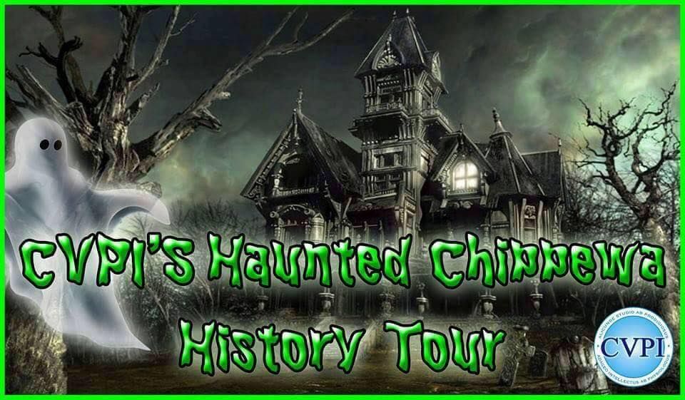 Haunted Chippewa History Tour 