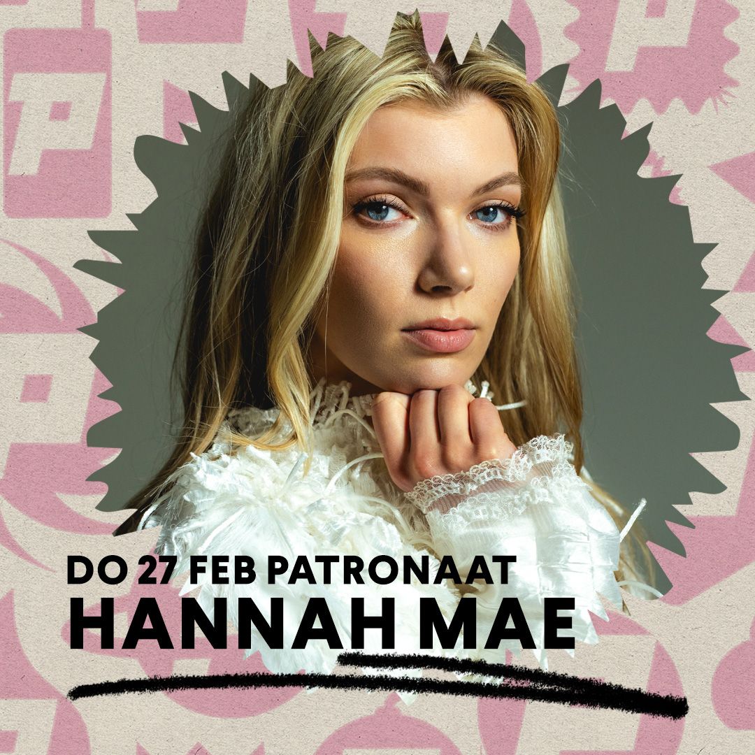 UITVERKOCHT: Hannah Mae | Patronaat Haarlem