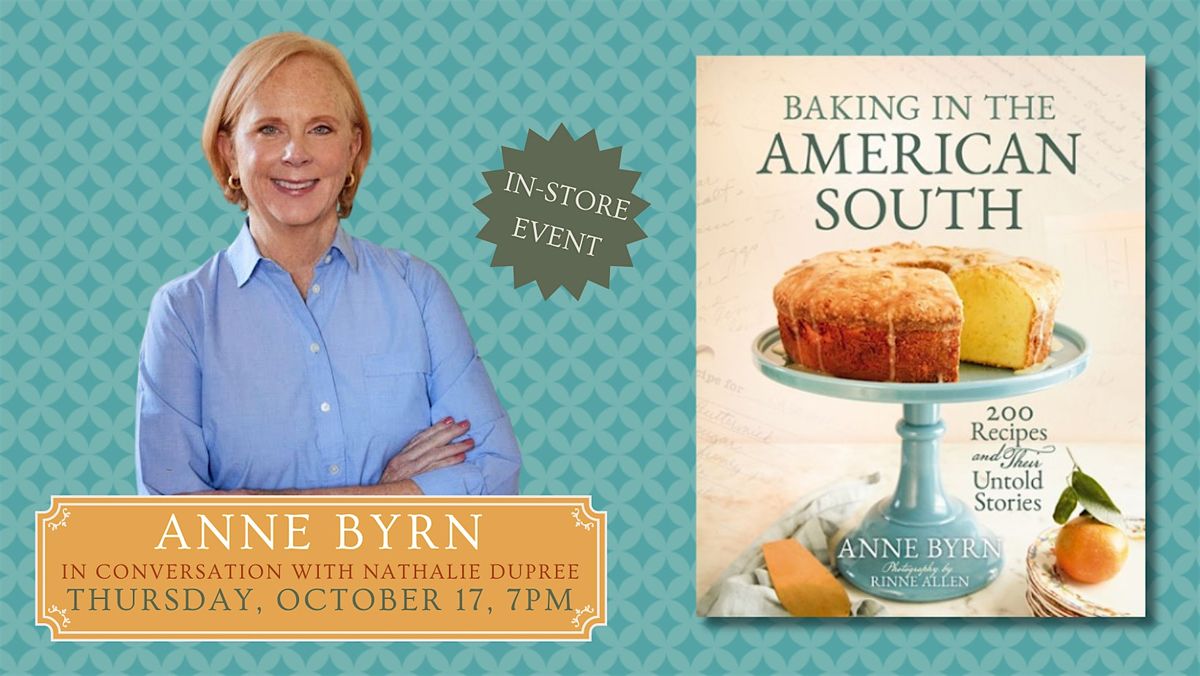 Anne Byrn | Baking in the American South