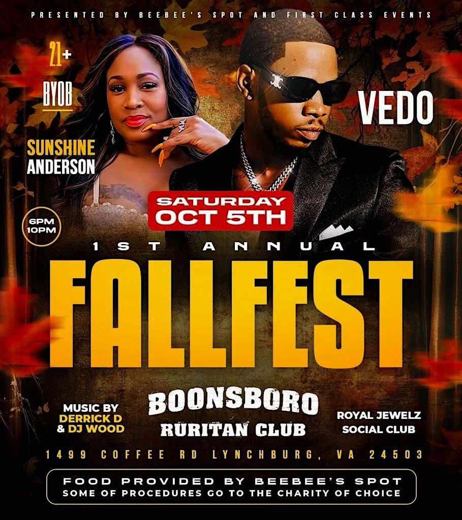 October 5 the 1st Annual  \u201cFall Fest\u201d live VEDO & SunShine Anderson