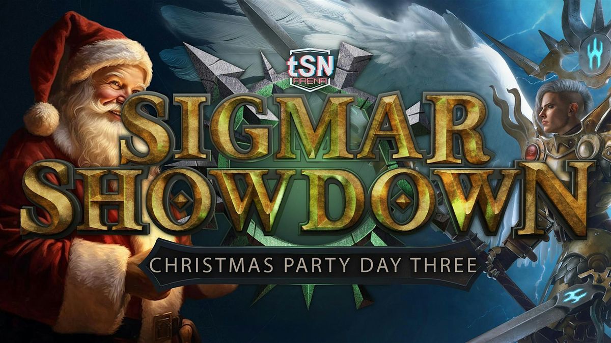 Age of Sigmar Christmas Party Day Three - One Dayer