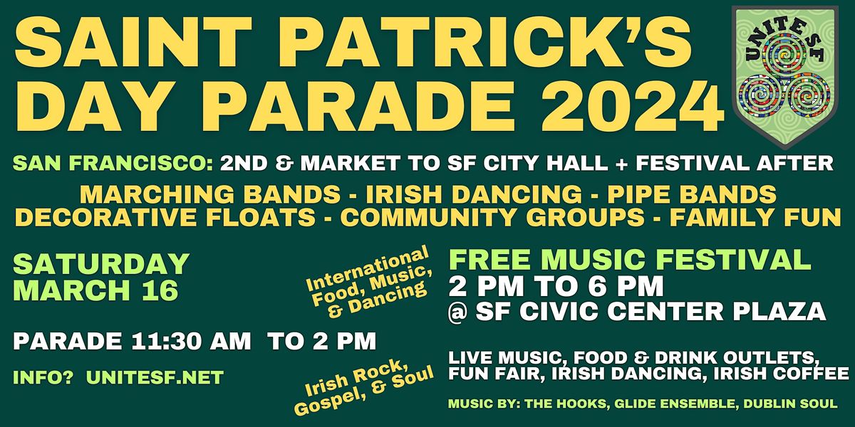 173rd San Francisco St. Patrick's Day Parade + #UniteSF Festival