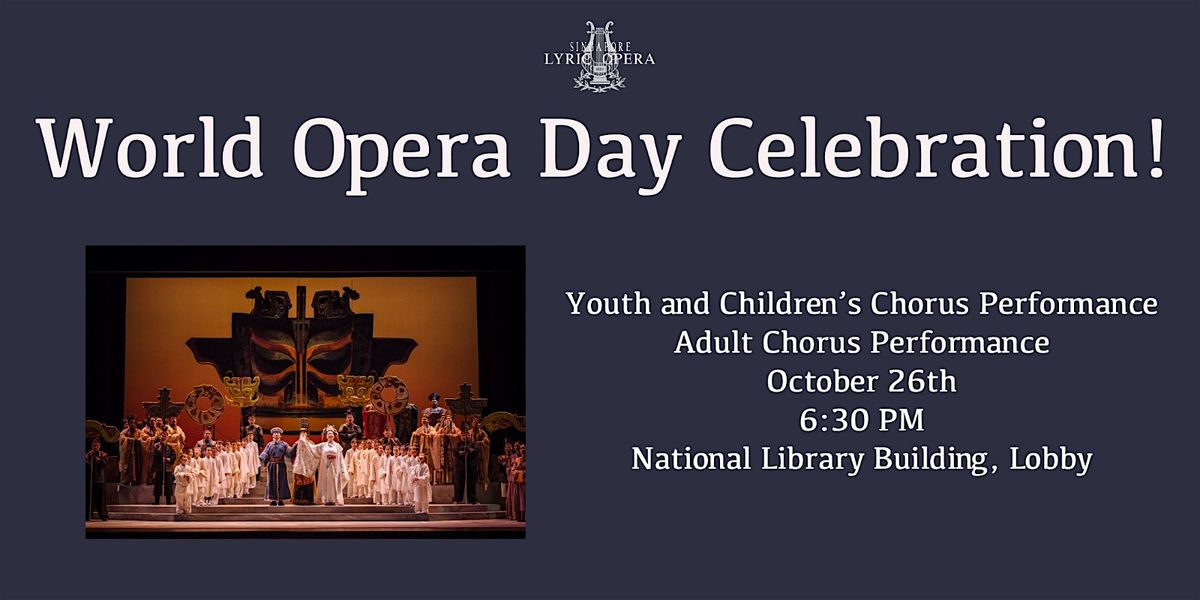 World Opera Day Celebration | Singapore Lyric Opera x NLB