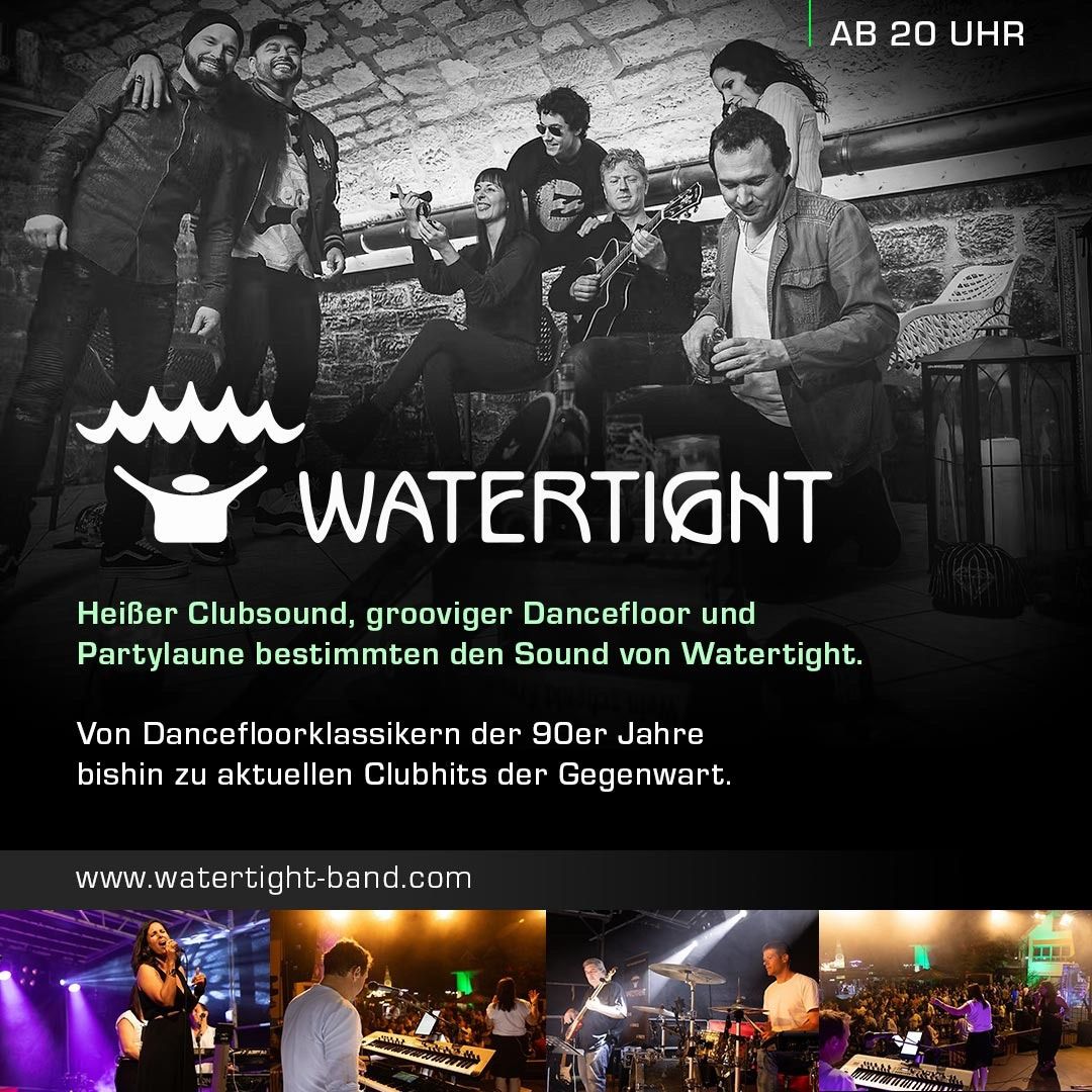 *** TANZ IN DEN MAI *** mit Watertight 