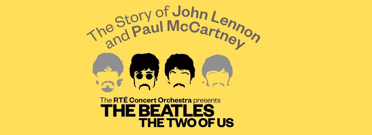 The Two of Us - The Story of John Lennon and Paul McCartney, The Beatles