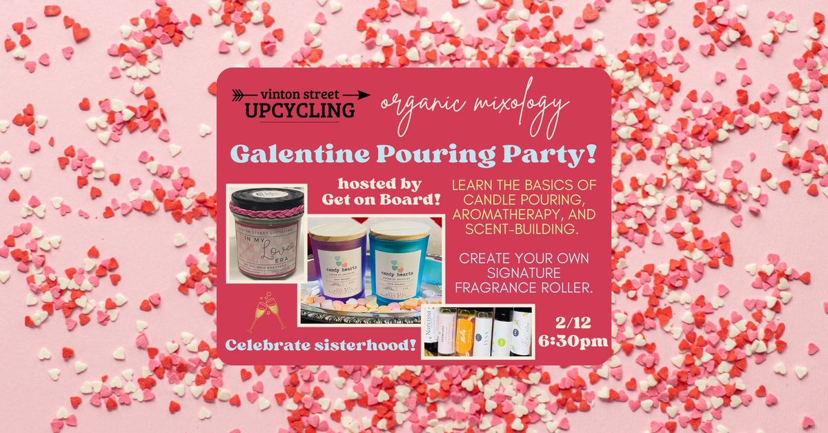 Galentine Pouring Party (candle making)