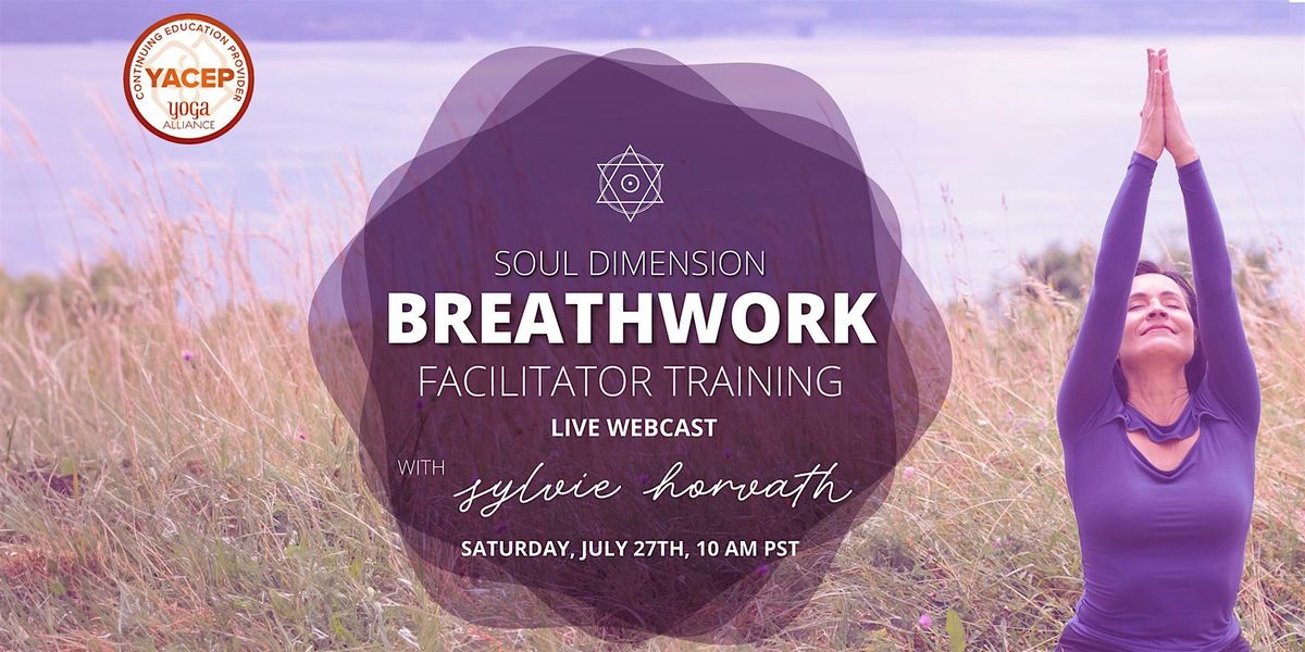 Breathwork Facilitator | Live Webcast \u2022 San Antonio