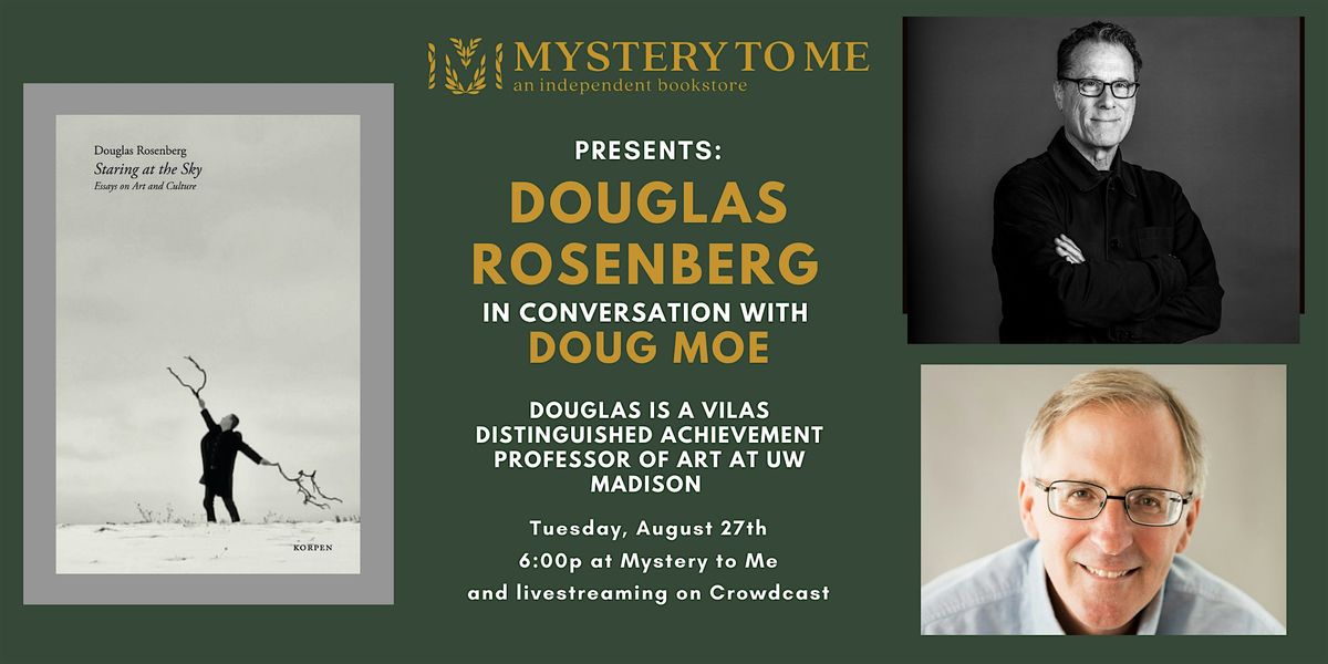 Douglas Rosenberg in Conversation with Doug Moe