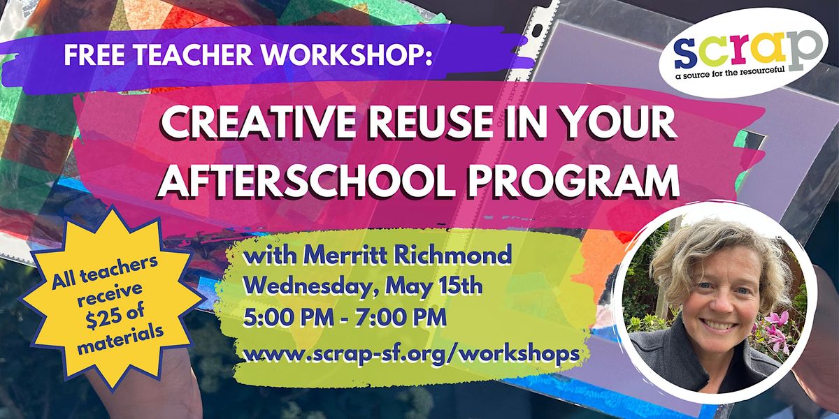 Creative Reuse in your Afterschool Program