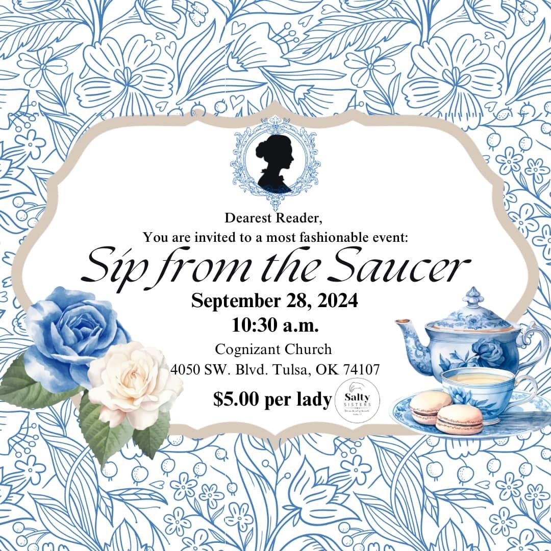 Sip from the Saucer - Tea Party with The Salty Sisters