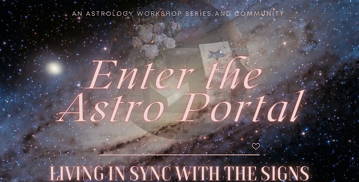 Astro Portal: Biweekly Online Astrology Class