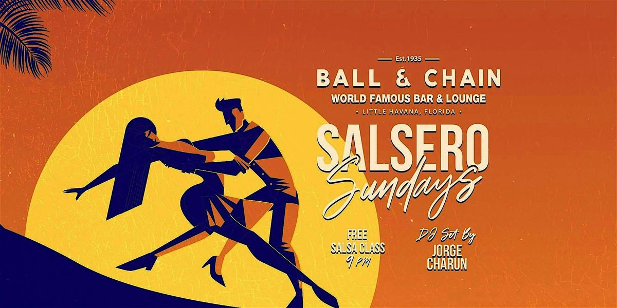 Salsero Sundays  at Ball & Chain