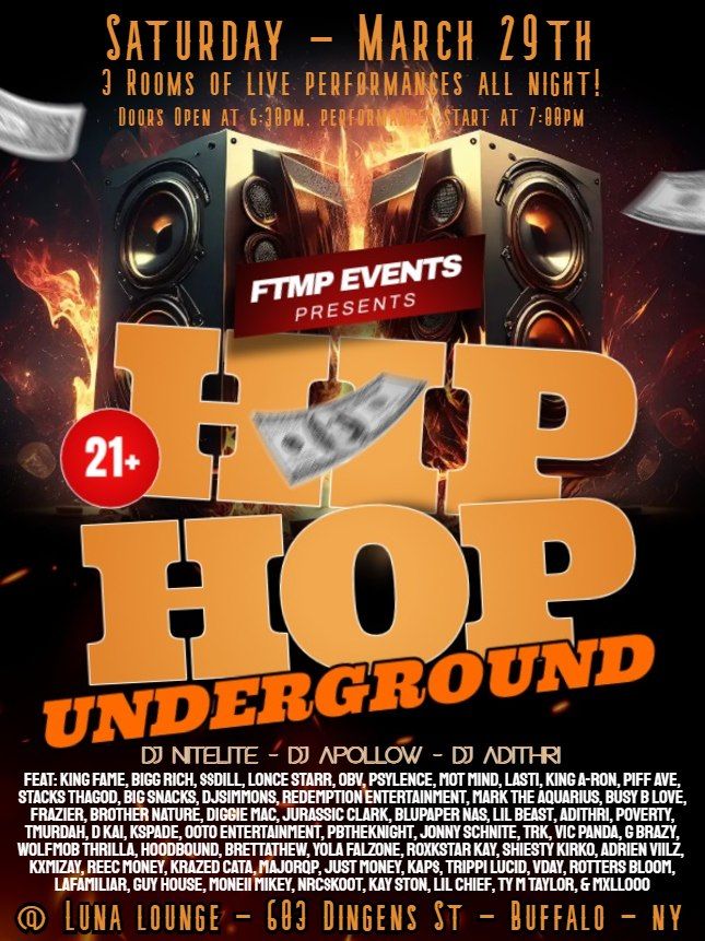 Hip-Hop Underground - 3 Rooms of Live Performances All Night!