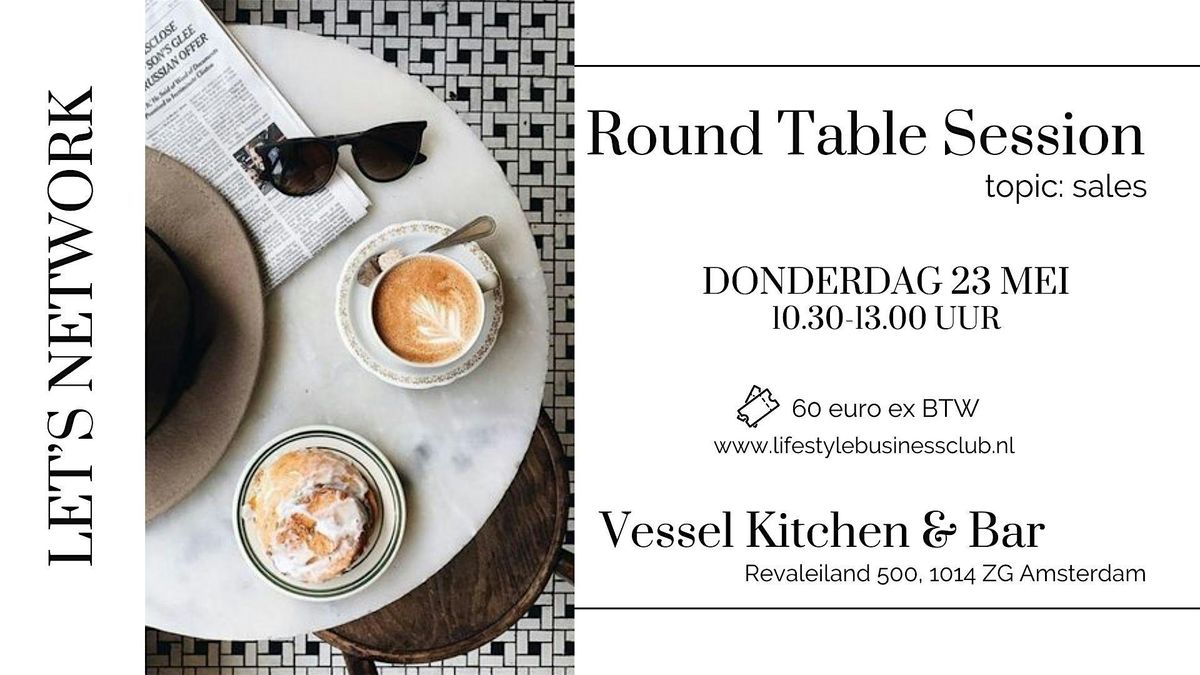 Round Table Sessions